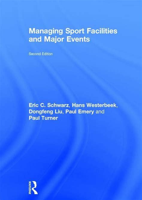 Managing Sport Facilities - 2nd Edition Kindle Editon